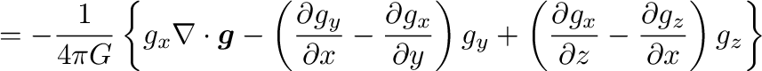 $\displaystyle =-\frac{1}{4\pi G}\left\{
g_x\nabla\cdot\bm{g}-\left(\frac{\parti...
...rac{\partial g_x}{\partial z}-\frac{\partial g_z}{\partial x}\right)g_z\right\}$