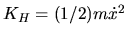 $K_H=(1/2)m\dot{x}^2$