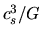 $c_s^3/G$