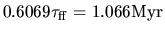 $0.6069\tau_{\rm ff}=1.066{\rm Myr}$