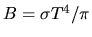 $B=\sigma T^4/\pi$