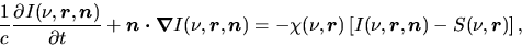 \begin{displaymath}
\frac{1}{c}\frac{\partial I(\nu,\mbox{\boldmath${r}$},\mbox{...
...$},\mbox{\boldmath${n}$})-S(\nu,\mbox{\boldmath${r}$})\right],
\end{displaymath}