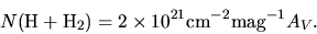 \begin{displaymath}
N({\rm H + H_2}) = 2 \times 10^{21} {\rm cm^{-2} mag^{-1}} A_V.
\end{displaymath}