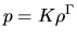 $p=K\rho^\Gamma$