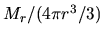 $M_r/(4\pi r^3/3)$