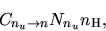 \begin{displaymath}
C_{n_u\rightarrow n} N_{n_u} n_{\rm H},
\end{displaymath}