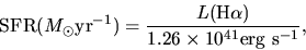 \begin{displaymath}
{\rm SFR}(M_\odot {\rm yr}^{-1})=\frac{L({\rm H}\alpha)}{1.26\times 10^{41}{\rm erg\ s^{-1}}},
\end{displaymath}