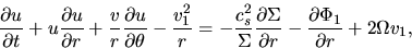 \begin{displaymath}
\frac{\partial u}{\partial t}+u\frac{\partial u}{\partial r...
...\partial r}-\frac{\partial \Phi_1}{\partial r}+2\Omega v_1,
\end{displaymath}