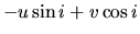 $\displaystyle -u\sin i + v \cos i$