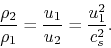 \begin{displaymath}
\frac{\rho_2}{\rho_1}=\frac{u_1}{u_2}=\frac{u_1^2}{c_s^2}.
\end{displaymath}