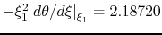$-\xi_1^2 \left.d \theta/d \xi \right\vert _{\xi_1}=2.18720$