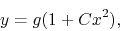\begin{displaymath}
y=g(1+Cx^2),
\end{displaymath}