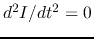 $d^2 I/dt^2=0$